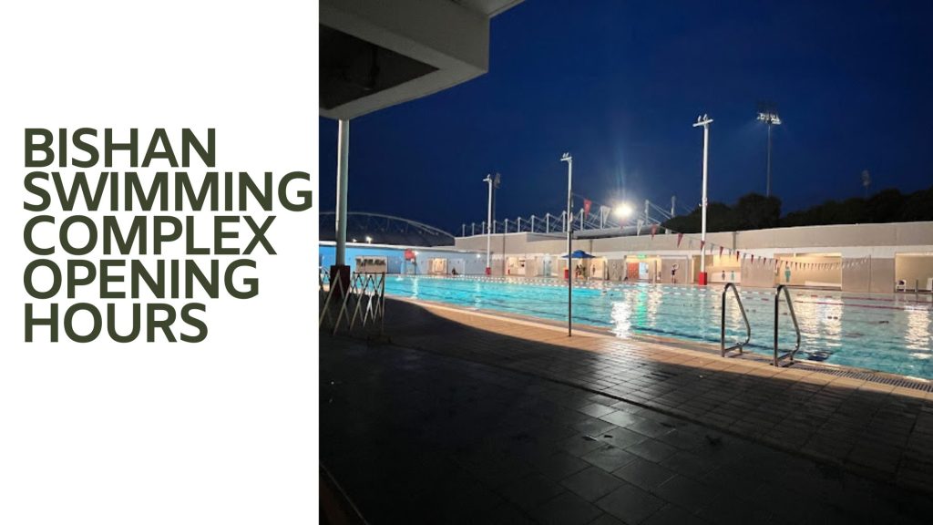 Bishan Swimming Complex Opening Hours