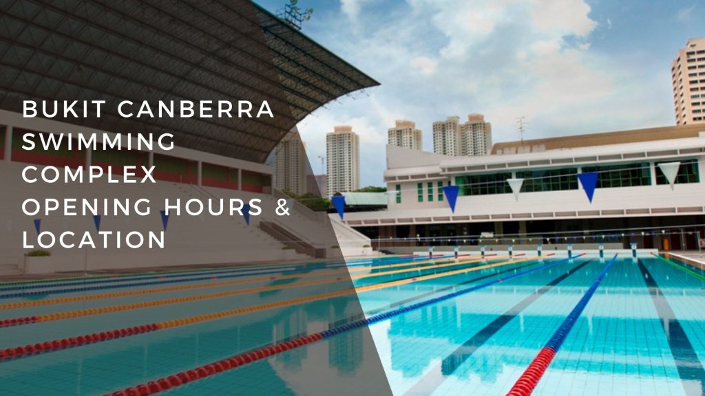 Bukit Canberra Swimming Complex Opening Hours & Location