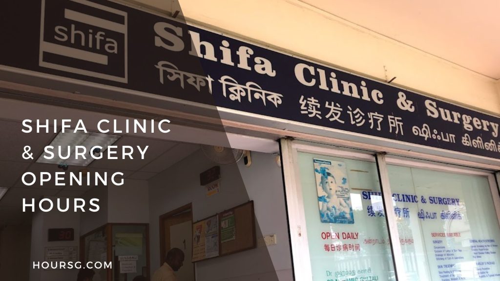 Shifa Clinic & Surgery Opening Hours